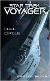 book cover of Full Circle (Star Trek: Voyager) by Kirsten Beyer