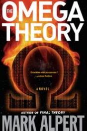 book cover of The Omega Theory by Mark Alpert