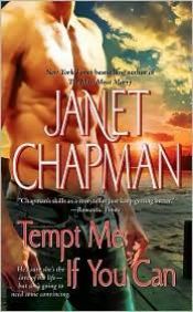 book cover of Tempt me if you can by Janet Chapman