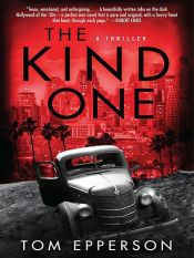 book cover of The Kind One by Tom Epperson