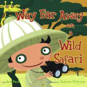 book cover of Way Far Away on a Wild Safari by Jan Peck