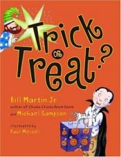 book cover of Trick or Treat? by Bill Martin, Jr.