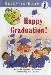 book cover of Happy Graduation (Ready to Read Level 1) by Margaret McNamara