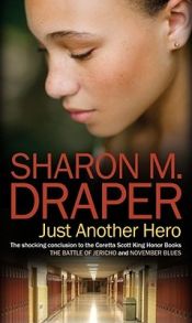 book cover of Just another hero by Sharon Draper
