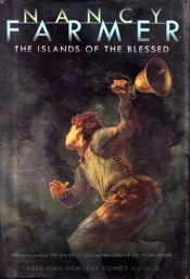 book cover of The Islands of the Blessed (Richard Jackson Sea of Trolls Book #3) by Nancy Farmer