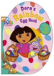book cover of Dora's Rainbow Egg Hunt (Dora the Explorer) by Kirsten Larsen
