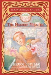 book cover of The Mischief Monster by Bruce Coville