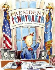book cover of President Pennybaker by Kate Feiffer
