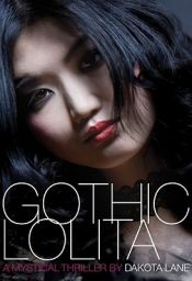 book cover of Gothic Lolita by Dakota Lane