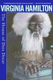 book cover of The House of Dies Drear by Вирджиния Гамильтон