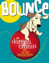 book cover of Bounce (Doreen Cronin: Click, Clack, and More) by Doreen Cronin