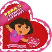 book cover of Dora's Valentine Adventure (Dora the Explorer) by Christine Ricci