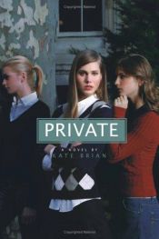 book cover of Private Series #1: Private by Kate Brian