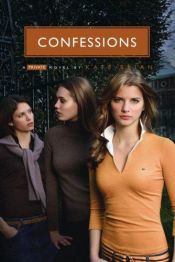 book cover of Private #4: Confessions: A Private Novel by Kate Brian