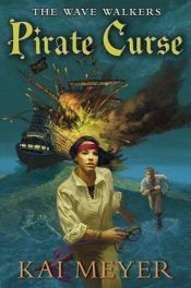 book cover of Wave Walkers-Pirate Curse by Kai Meyer