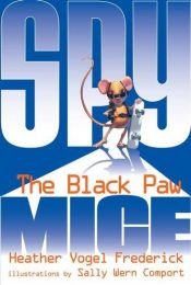 book cover of The Black Paw (Spy Mice) by Heather Vogel Frederick