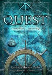 book cover of Quest by Kathleen Benner Duble