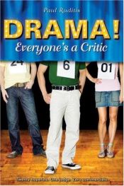 book cover of Everyone's a Critic (Drama!) by Paul Ruditis
