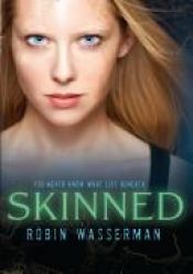 book cover of Skinned by Robin Wasserman
