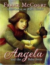 book cover of Angela and the Baby Jesus by Frank McCourt
