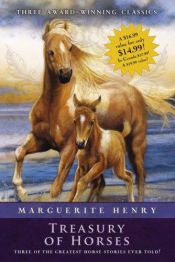 book cover of Marguerite Henry Treasury of Horses (Boxed Set): Misty of Chincoteague, Justin Morgan Had a Horse, King of the Wind by Marguerite Henry