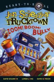 book cover of Zoom! Boom! Bully by Jon Scieszka