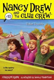 book cover of Ticket Trouble by Carolyn Keene
