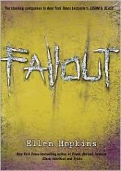 book cover of Fallout by Ellen Hopkins