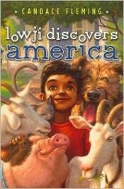 book cover of Lowji discovers America by Candace Fleming