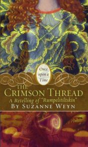book cover of The Crimson Thread by Suzanne Weyn