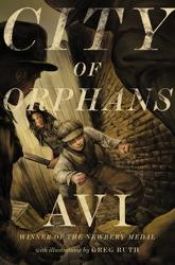 book cover of City of orphans by Avi