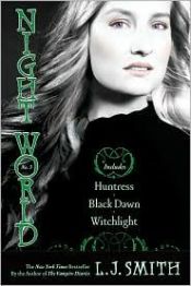 book cover of Night World No. 3: Huntress, Black Dawn, Witchlight (Night World) by Lisa Jane Smith