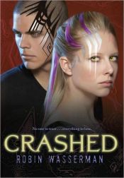 book cover of Skinned 02: Crashed by Robin Wasserman