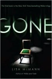 book cover of Gone (Wake Series, Book 3) by Lisa McMann