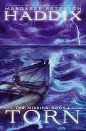 book cover of Torn (The Missing) by Margaret Peterson Haddix