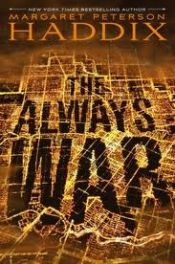 book cover of The Always War by Margaret Peterson Haddix