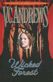 book cover of Wicked Forest by V. C. Andrews