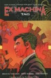 book cover of Ex Machina Vol. 2: Tag by Brian K. Vaughan