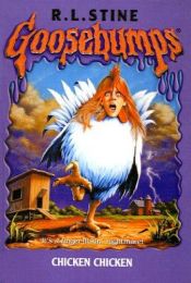 book cover of Chicken Chicken by R. L. Stine