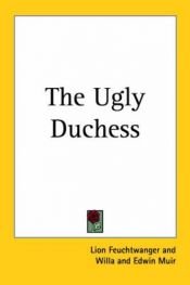 book cover of The Ugly Duchess by Lion Feuchtwanger