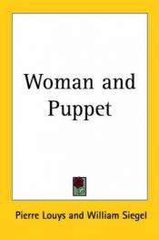 book cover of The Woman and the Puppet by Pierre Louys