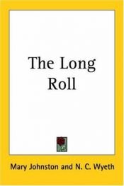 book cover of The Long Roll by Mary Johnston