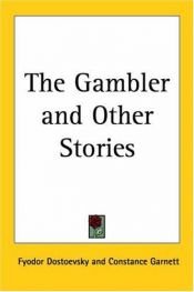 book cover of The gambler, and other stories by Φιοντόρ Ντοστογιέφσκι