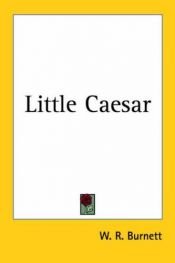 book cover of Little Caesar by William Riley Burnett