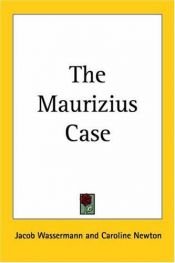 book cover of The Maurizius Case by Jakob Wassermann