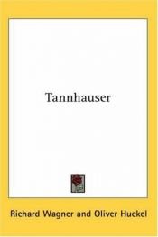 book cover of Tannhäuser by Richard Wagner