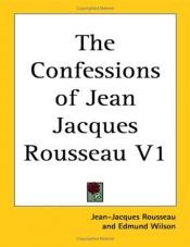 book cover of Les confessions Tome 1 by Jean-Jacques Rousseau