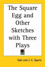 book cover of The Square Egg and other Sketches, with three plays by Saki