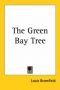 The green bay tree