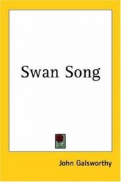 book cover of Swan song by John Galsworthy